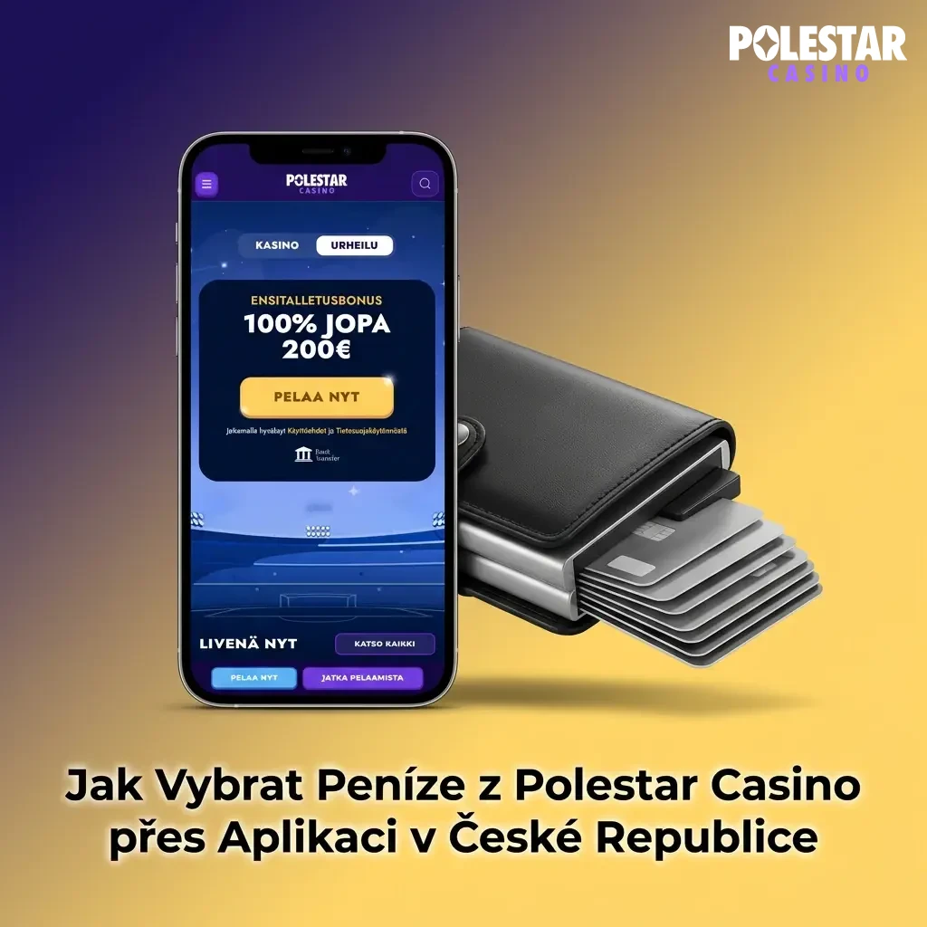 Polestar Casino mobilní aplikace – kroky pro výběr peněz v českých korunách
