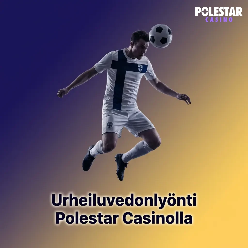 Polestar Casino urheiluvedonlyönti – yli 30 lajia, live-vedot jalkapalloon, jääkiekkoon ja e-urheiluun.